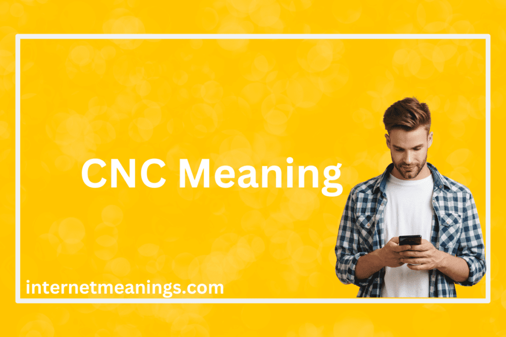 CNC Meaning