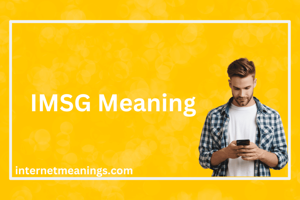 IMSG Meaning